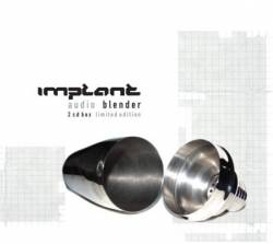 Implant : Audio Blender